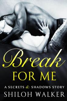 Break for Me Break for Me