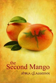 The Second Mango (The Mangoverse Book 1)