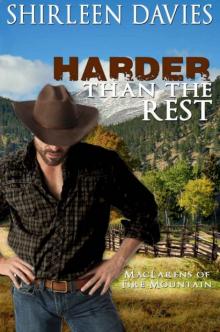 Harder Than the Rest