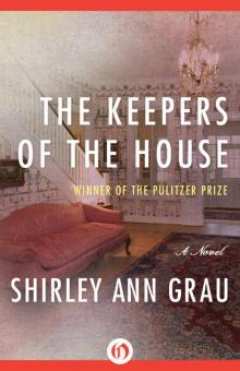 The Keepers of the House The Keepers of the House