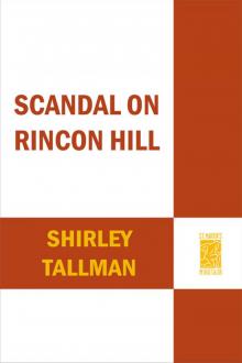 Scandal On Rincon Hill