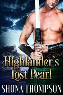 Highlander’s Lost Pearl: Scottish Medieval Highlander Romance Highlander’s Lost Pearl: Scottish Medieval Highlander Romance