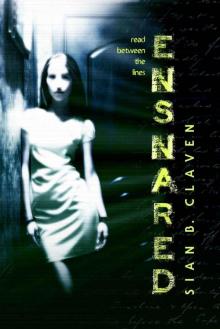 Ensnared Ensnared