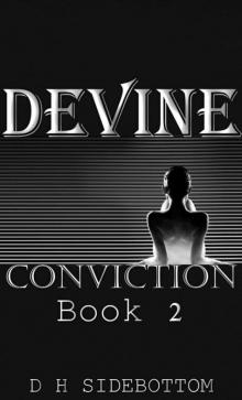 Conviction: Devine Conviction: Devine