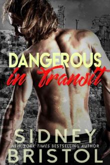 Dangerous in Transit