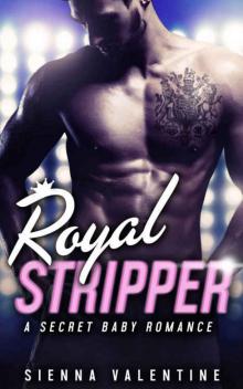 Royal Stripper Royal Stripper