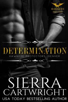 Determination (Hawkeye Denver Book 3)