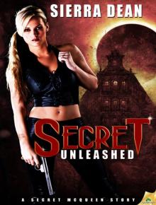 Secret Unleashed: Secret McQueen, Book 6