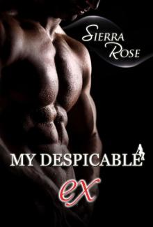 My Despicable Ex (Book 1) My Despicable Ex (Book 1)