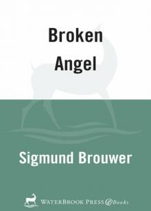 Broken Angel Broken Angel