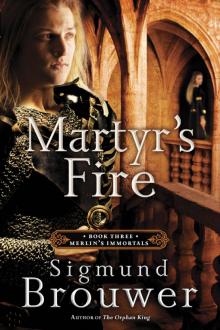Martyr's Fire Martyr's Fire