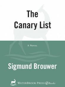 The Canary List: A Novel