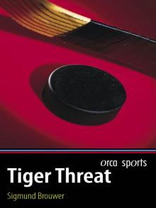 Tiger Threat