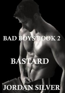 Bastard (Bad Boys) Bastard (Bad Boys)