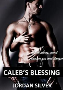Caleb's Blessing Caleb's Blessing