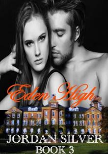 Eden High: (A Serial Novel Book 3) Eden High: (A Serial Novel Book 3)
