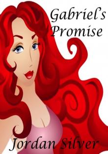 Gabriel's Promise (A Romantic Comedy) Gabriel's Promise (A Romantic Comedy)