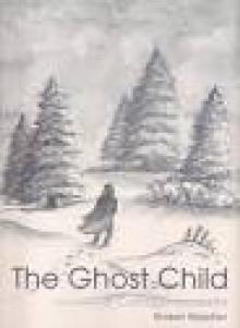 The Ghost Child The Ghost Child