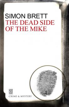 The Dead Side of the Mike The Dead Side of the Mike