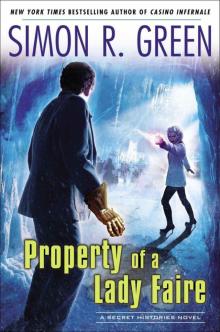 Property of a Lady Faire: A Secret Histories Novel Property of a Lady Faire: A Secret Histories Novel