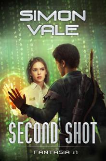 Second Shot (Fantasia Book #1): LitRPG Series