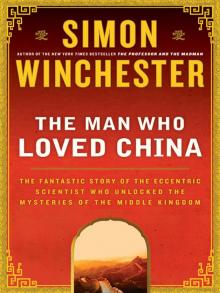 The Man Who Loved China The Man Who Loved China