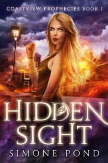 Hidden Sight (Coastview Prophecies Book 1)