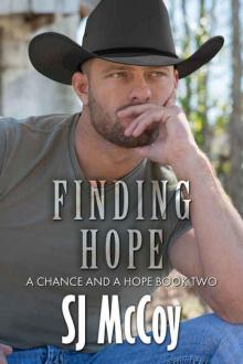 Finding Hope (A Chance and a Hope Book 2)