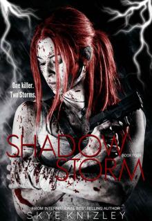 Shadowstorm (The Storm Chronicles Book 4) Shadowstorm (The Storm Chronicles Book 4)