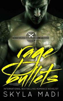 Rage & Bullets (New York Crime Kings Book 4)