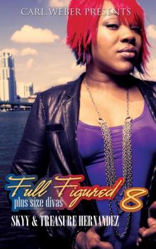 Full Figured 8 Full Figured 8