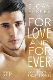 For Love and Forever (A Collection of Short Stories)