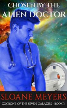 Chosen by the Alien Doctor Chosen by the Alien Doctor