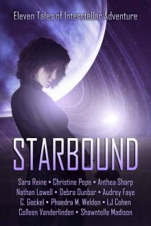 Starbound: Eleven Tales of Interstellar Adventure Starbound: Eleven Tales of Interstellar Adventure