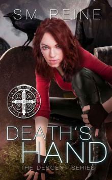 Death's Hand, A Dark Urban Fantasy (The Descent Series)