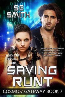 Saving Runt: Cosmos' Gateway Book 7 Saving Runt: Cosmos' Gateway Book 7