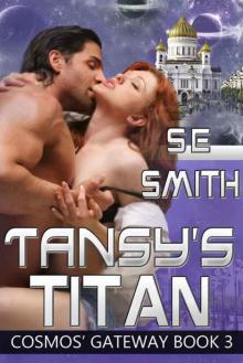 Tansy's Titan: Cosmos' Gateway Book 3