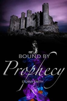 Bound by Prophecy (Bound Series Book 3)