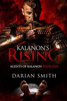 Kalanon's Rising (Agents of Kalanon Book 1)