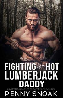 Fighting with the Hot Lumberjack Daddy