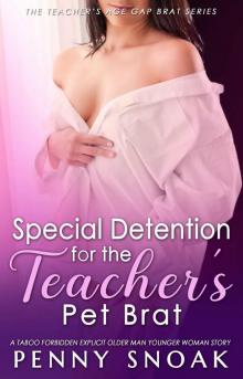 Special Detention for the Teacher’s Pet Brat Special Detention for the Teacher’s Pet Brat