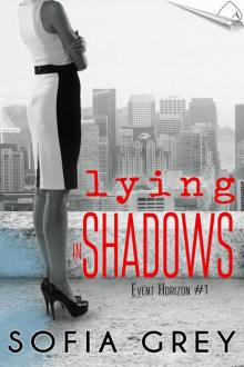 Lying in Shadows Lying in Shadows