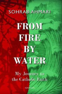 From Fire by Water From Fire by Water