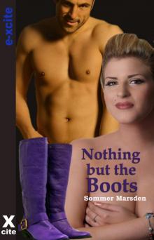 Nothing But the Boots