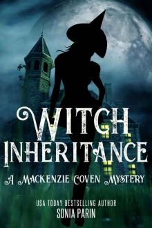 Witch Inheritance (A Mackenzie Coven Mystery Book 1) Witch Inheritance (A Mackenzie Coven Mystery Book 1)