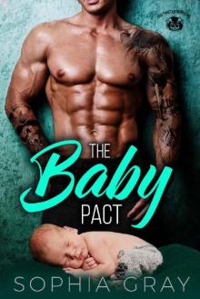THE BABY PACT: The Twisted Saints MC