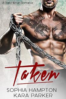 Taken: A Dark Hitman Romance