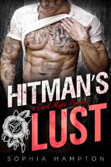 Hitman's Lust: a Dark Mafia Romance