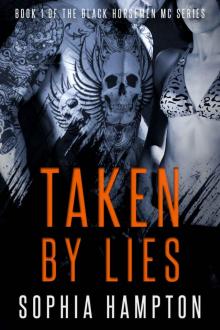 Taken by Lies (Black Horsemen MC Book 1)