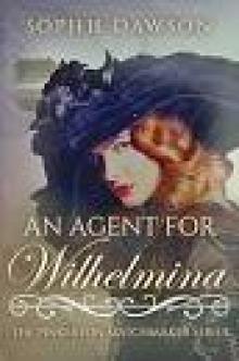 An Agent For Wilhelmina (The Pinkerton Matchmaker Book 2)